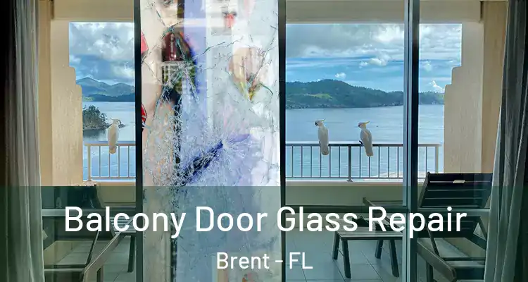  Balcony Door Glass Repair Brent - FL