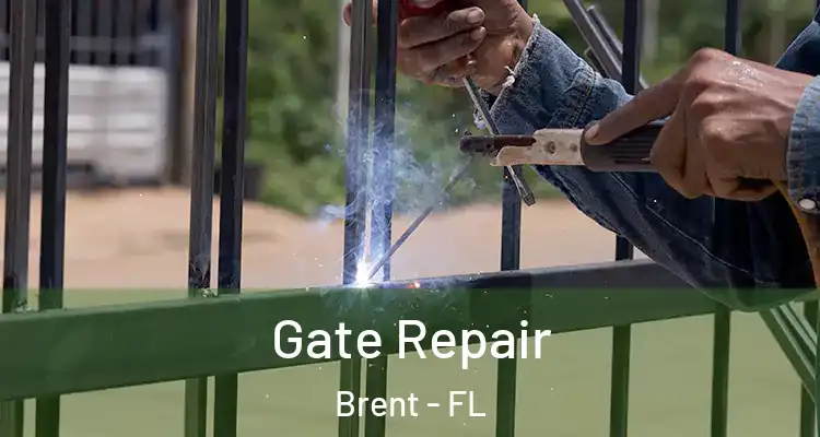  Gate Repair Brent - FL