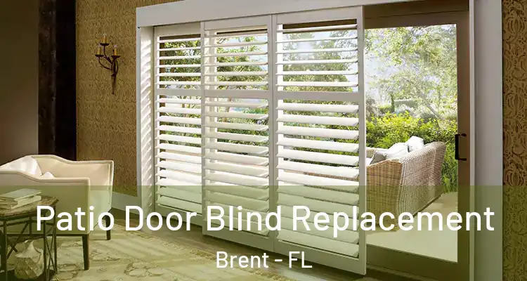  Patio Door Blind Replacement Brent - FL