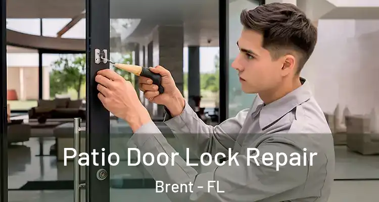  Patio Door Lock Repair Brent - FL