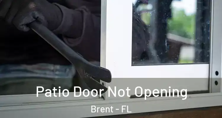  Patio Door Not Opening Brent - FL