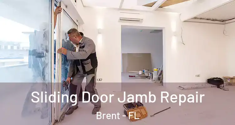  Sliding Door Jamb Repair Brent - FL