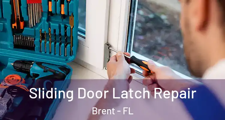  Sliding Door Latch Repair Brent - FL