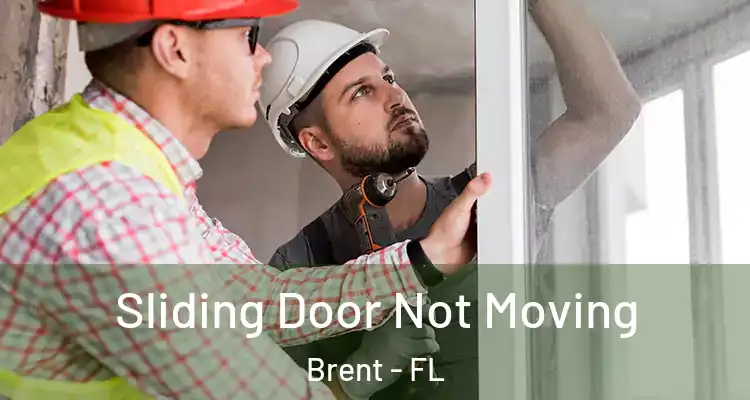 Sliding Door Not Moving Brent - FL