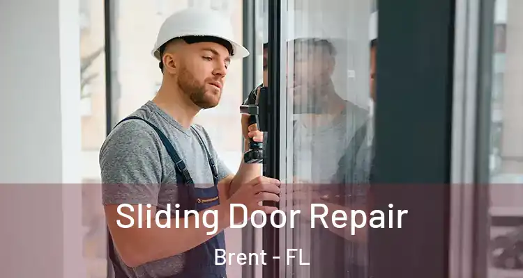  Sliding Door Repair Brent - FL