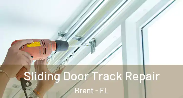  Sliding Door Track Repair Brent - FL
