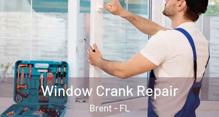  Window Crank Repair Brent - FL
